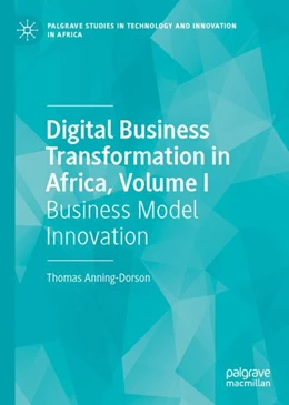 Abbildung von Anning-Dorson | Digital Business Transformation in Africa, Volume I | 1. Auflage | 2025 | beck-shop.de