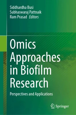 Abbildung von Busi / Pattnaik | Omics Approaches in Biofilm Research | 1. Auflage | 2025 | beck-shop.de