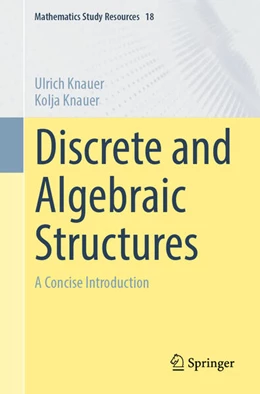 Abbildung von Knauer | Discrete and Algebraic Structures | 1. Auflage | 2025 | beck-shop.de