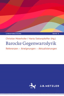 Abbildung von Meierhofer / Siebenpfeiffer | Barocke Gegenwartslyrik | 1. Auflage | 2025 | beck-shop.de