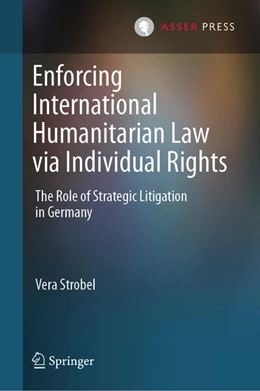 Abbildung von Strobel | Enforcing International Humanitarian Law via Individual Rights | 1. Auflage | 2025 | beck-shop.de