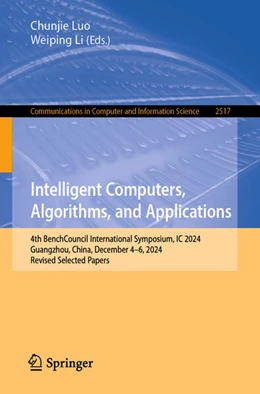Abbildung von Luo / Li | Intelligent Computers, Algorithms, and Applications | 1. Auflage | 2025 | beck-shop.de