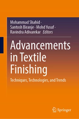 Abbildung von Shahid / Biranje | Advancements in Textile Finishing | 1. Auflage | 2025 | beck-shop.de