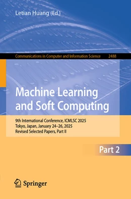 Abbildung von Huang | Machine Learning and Soft Computing | 1. Auflage | 2025 | beck-shop.de
