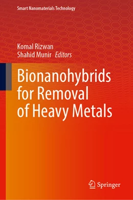 Abbildung von Rizwan / Munir | Bionanohybrids for Removal of Heavy Metals | 1. Auflage | 2025 | beck-shop.de
