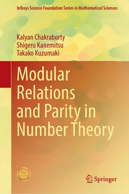 Abbildung von Chakraborty / Kanemitsu | Modular Relations and Parity in Number Theory | 1. Auflage | 2025 | beck-shop.de