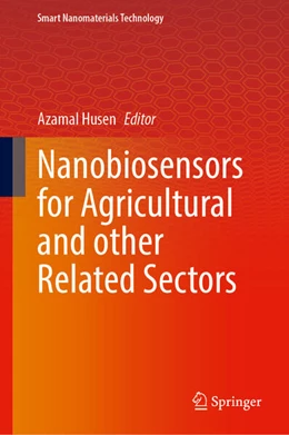 Abbildung von Husen | Nanobiosensors for Agricultural and Other Related Sectors | 1. Auflage | 2025 | beck-shop.de