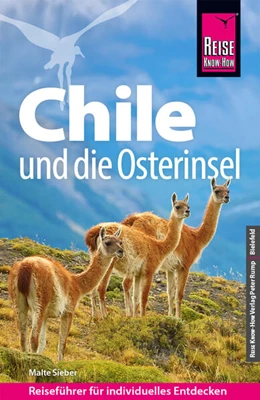 Abbildung von Sieber | Reise Know-How Reiseführer Chile und die Osterinsel | 12. Auflage | 2025 | beck-shop.de