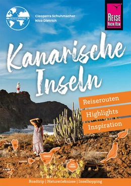Abbildung von Schuhmacher / Dietrich | Kanarische Inseln - Reiserouten, Highlights, Inspiration | 1. Auflage | 2025 | beck-shop.de