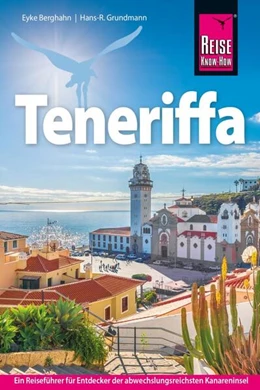 Abbildung von Grundmann / Berghahn | Reise Know-How Reiseführer Teneriffa | 11. Auflage | 2025 | beck-shop.de
