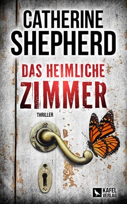 Abbildung von Shepherd | Das heimliche Zimmer: Thriller | 1. Auflage | 2025 | beck-shop.de