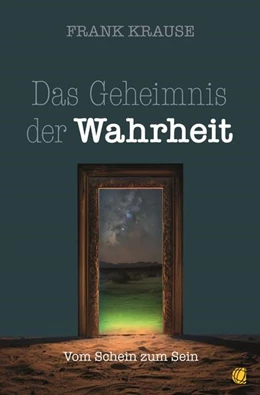 Abbildung von Krause | Das Geheimnis der Wahrheit | 1. Auflage | 2025 | beck-shop.de