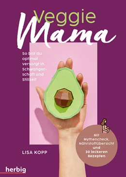 Abbildung von Kopp | Veggie Mama | 1. Auflage | 2025 | beck-shop.de