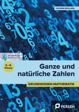 Abbildung von Spellner | Ganze und natürliche Zahlen (5. bis 8. Klasse) | 1. Auflage | 2025 | beck-shop.de