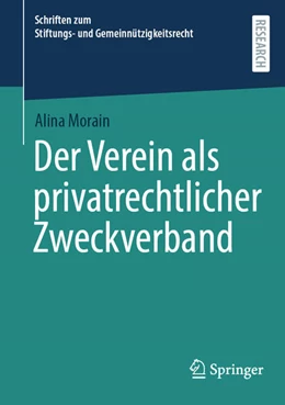 Abbildung von Morain | Der Verein als privatrechtlicher Zweckverband | 1. Auflage | 2025 | beck-shop.de