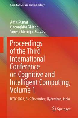 Abbildung von Kumar / Ghinea | Proceedings of the Third International Conference on Cognitive and Intelligent Computing, Volume 1 | 1. Auflage | 2025 | beck-shop.de