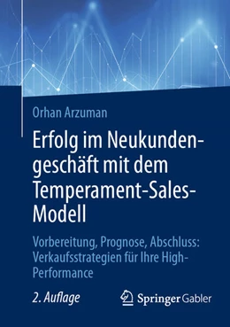 Abbildung von Arzuman | Erfolg im Neukundengeschäft mit dem Temperament-Sales-Modell | 2. Auflage | 2025 | beck-shop.de