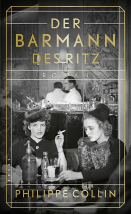 Abbildung von Collin | Der Barmann des Ritz | 1. Auflage | 2025 | beck-shop.de