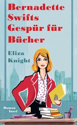 Abbildung von Knight | Bernadette Swifts Gespür für Bücher | 1. Auflage | 2025 | beck-shop.de