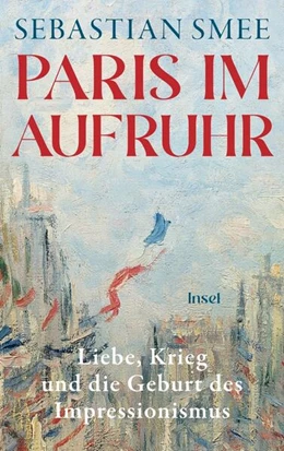 Abbildung von Smee | Paris im Aufruhr | 1. Auflage | 2025 | beck-shop.de