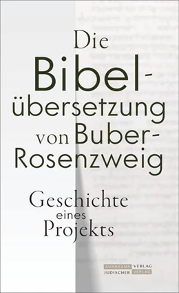 Abbildung von Kasten / Martins | Die Bibelübersetzung von Buber-Rosenzweig | 1. Auflage | 2025 | beck-shop.de