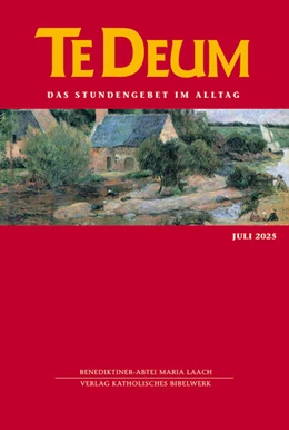 Abbildung von Verlag Katholisches Bibelwerk GmbH / Benediktinerabtei Maria Laach | Te Deum 07/2025 | 1. Auflage | 2025 | beck-shop.de