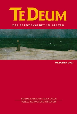 Abbildung von Verlag Katholisches Bibelwerk GmbH / Benediktinerabtei Maria Laach | Te Deum 10/2025 | 1. Auflage | 2025 | beck-shop.de