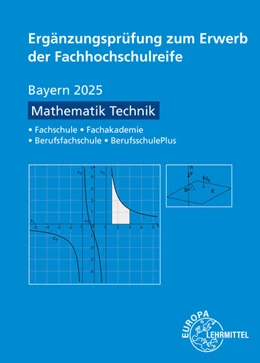 Abbildung von Dillinger | Ergänzungsprüfung zum Erwerb der Fachhochschulreife - Mathematik Technik | 1. Auflage | 2025 | beck-shop.de