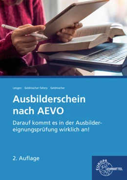 Abbildung von Geldmacher / Geldmacher-Tahery | Ausbilderschein nach AEVO | 2. Auflage | 2025 | beck-shop.de