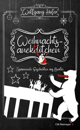 Abbildung von Hofer | Weihnachtsanektötchen - Spannende Geschichten aus Berlin | 1. Auflage | 2025 | beck-shop.de