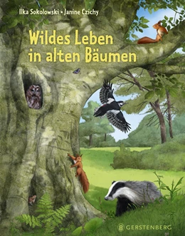 Abbildung von Sokolowski | Wildes Leben in alten Bäumen | 1. Auflage | 2025 | beck-shop.de