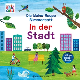 Abbildung von Carle | Die kleine Raupe Nimmersatt - In der Stadt | 1. Auflage | 2025 | beck-shop.de