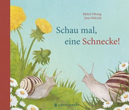 Abbildung von Oftring | Schau mal, eine Schnecke! | 1. Auflage | 2025 | beck-shop.de
