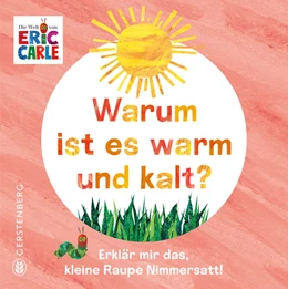 Abbildung von Carle | Warum ist es warm und kalt? | 1. Auflage | 2025 | beck-shop.de