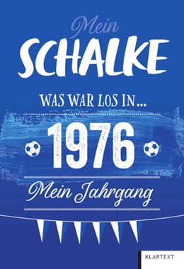 Abbildung von Homann | Mein Schalke 1976 | 1. Auflage | 2025 | beck-shop.de