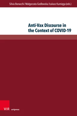 Abbildung von Bonacchi / Godlewska | Anti-Vax Discourse in the Context of COVID-19 | 1. Auflage | 2025 | beck-shop.de