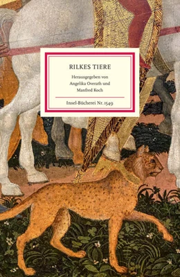 Abbildung von Rilke / Overath | Rilkes Tiere | 1. Auflage | 2025 | beck-shop.de