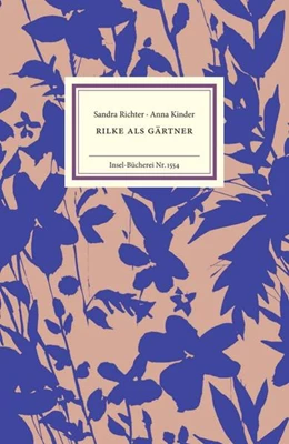 Abbildung von Richter / Kinder | Rilke als Gärtner | 1. Auflage | 2025 | beck-shop.de