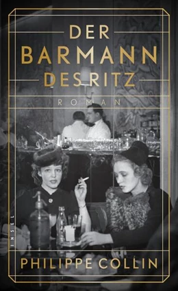Abbildung von Collin | Der Barmann des Ritz | 1. Auflage | 2025 | beck-shop.de
