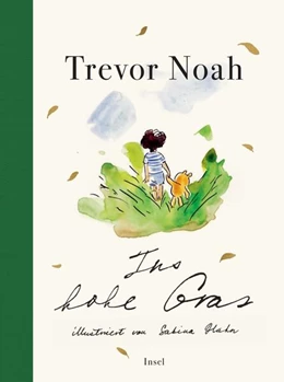 Abbildung von Noah | Ins hohe Gras | 1. Auflage | 2025 | beck-shop.de