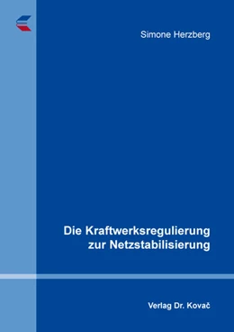 Abbildung von Herzberg | Die Kraftwerksregulierung zur Netzstabilisierung | 1. Auflage | 2025 | 22 | beck-shop.de