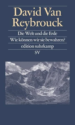 Abbildung von Reybrouck | Die Welt und die Erde | 1. Auflage | 2025 | beck-shop.de