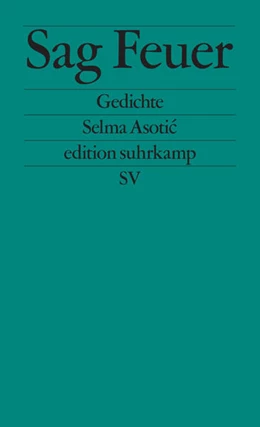 Abbildung von Asotic | Sag Feuer | 1. Auflage | 2025 | beck-shop.de