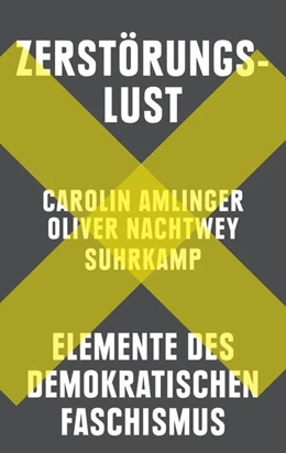 Abbildung von Nachtwey / Amlinger | Zerstörungslust | 1. Auflage | 2025 | beck-shop.de