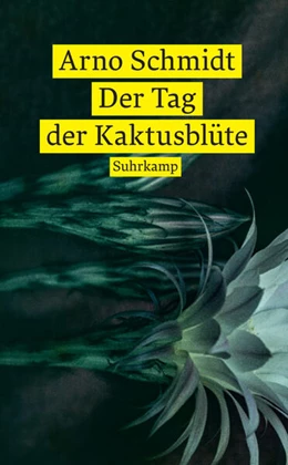 Abbildung von Schmidt | Der Tag der Kaktusblüte | 1. Auflage | 2026 | beck-shop.de