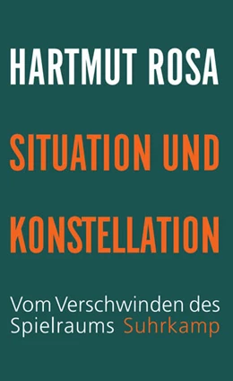 Abbildung von Rosa | Situation und Konstellation | 1. Auflage | 2025 | beck-shop.de