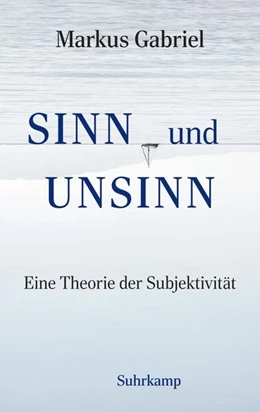 Abbildung von Gabriel | Sinn und Unsinn | 1. Auflage | 2025 | beck-shop.de
