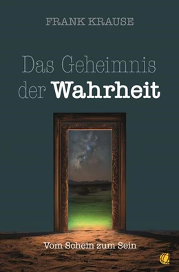 Abbildung von Krause | Das Geheimnis der Wahrheit | 1. Auflage | 2025 | beck-shop.de
