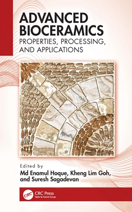 Abbildung von Hoque / Goh | Advanced Bioceramics | 1. Auflage | 2025 | beck-shop.de