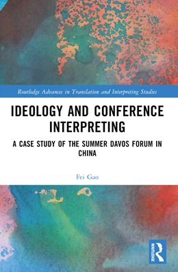 Abbildung von Gao | Ideology and Conference Interpreting | 1. Auflage | 2025 | beck-shop.de